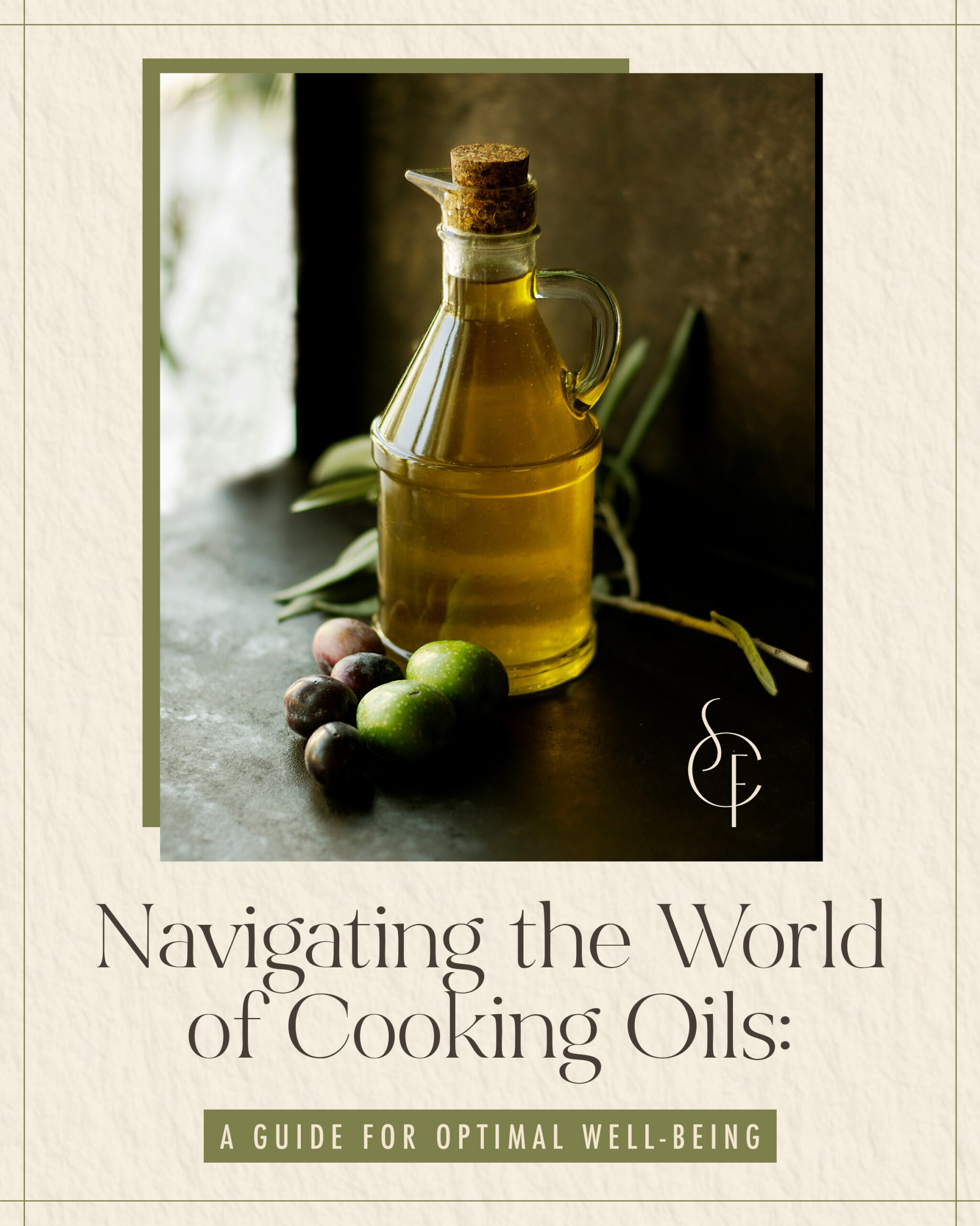 A Comprehensive Guide To Cooking Oils: The Good, The Bad and The